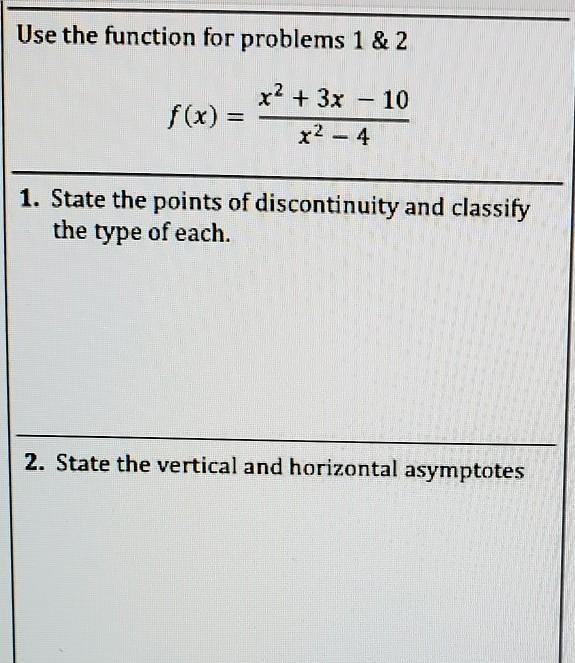 1. state the points of discontinuity and classify the type of each.2. state the vertical-example-1