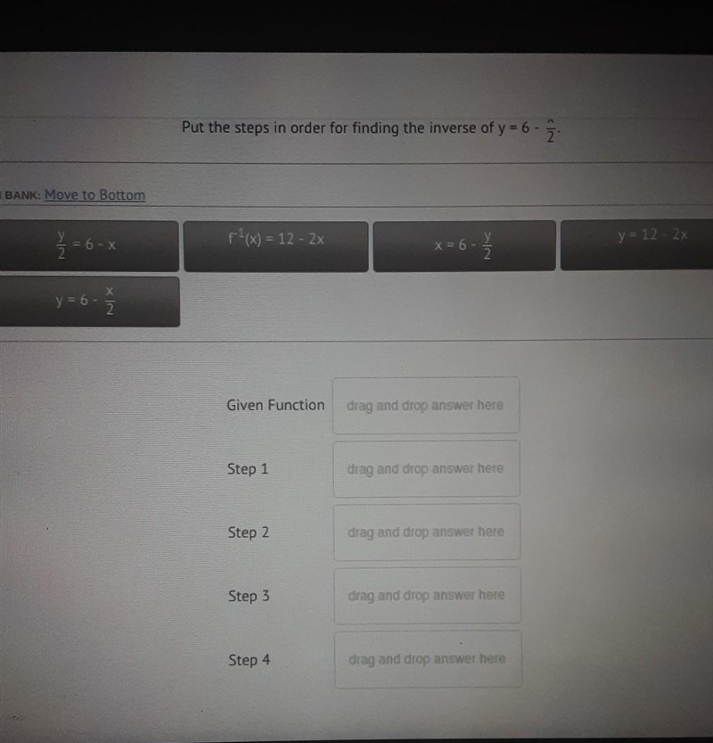 Put the steps in order for finding the inverse of y = 6 - x/2-example-1