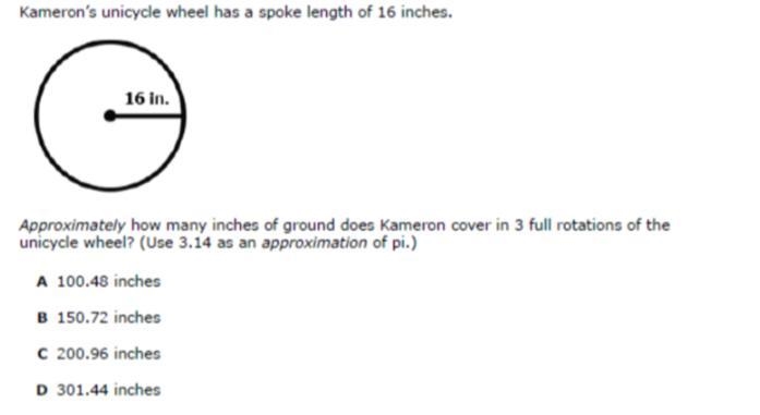 Kameron's unicycle wheel has a spoke length of 16 inches. 16 in. Approximately how-example-1