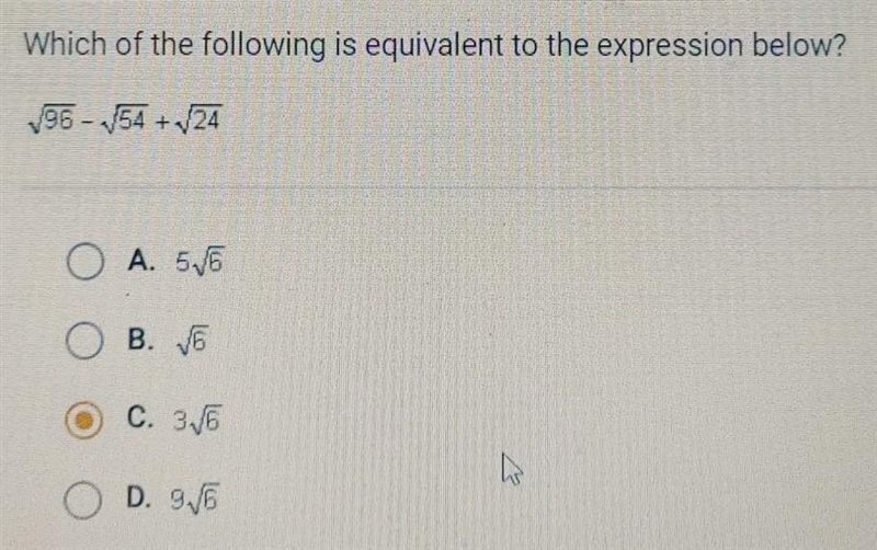 Which of the following is equivalent to the expression below? 196 - 54 +24 O A. 5/6 O-example-1