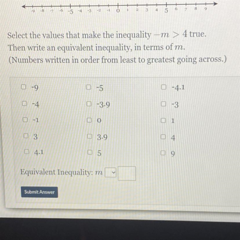 Select the values that make the inequality m 4 true. Then write an equivalent inequality-example-1