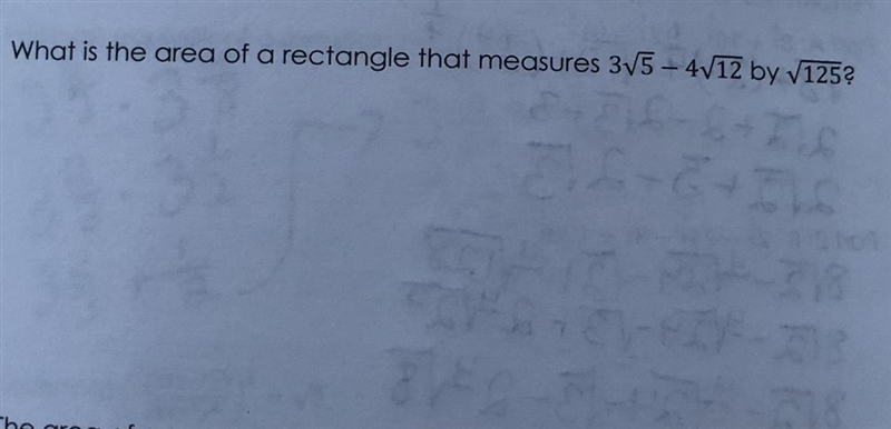 What is the area of a rectangle that measures 3V5 - 4V12 by V125? PLEASE HELPPP-example-1