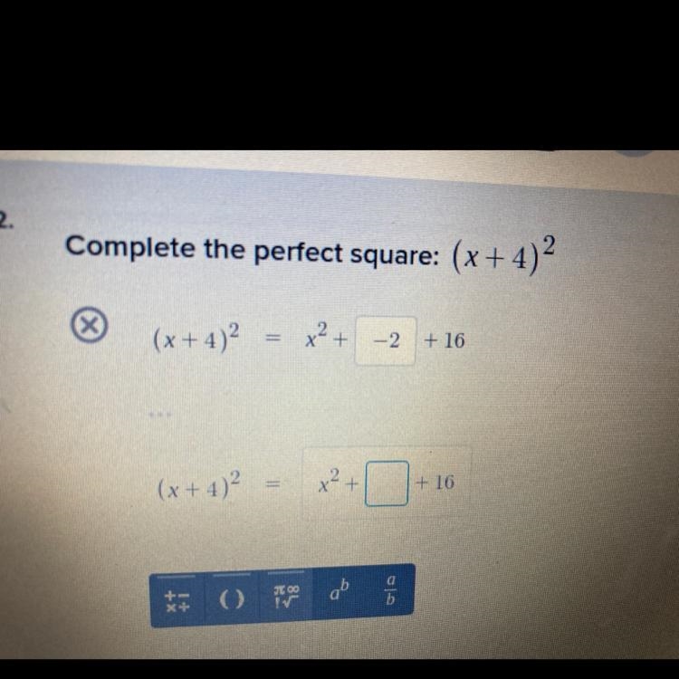 Complete the perfect square: (x + 4)2(x + 4)+2+ 16-example-1