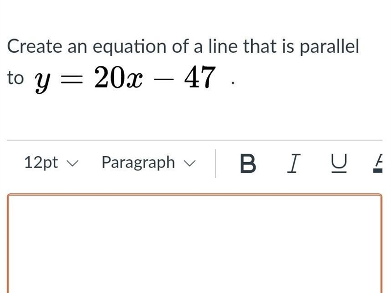 Create an equation of a line that is parallel to  ￼y = 20 x − 47   .-example-1