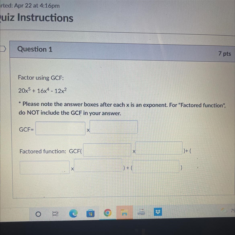 Factor using GCF:20x5 + 16x4 - 12x2Please can u hurry-example-1