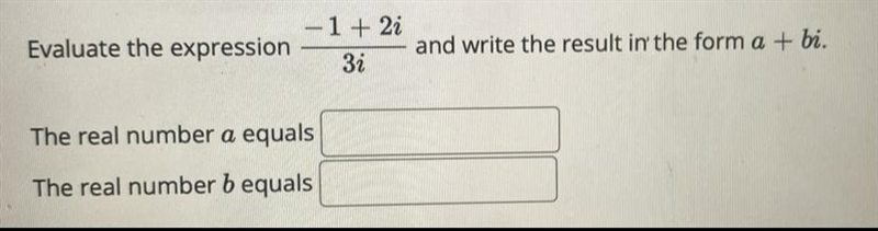 Evaluate the expression and write the result in the form a+bi.-example-1