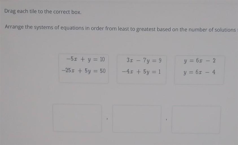 Arrange the systems of equations in order from least to greatest based on the number-example-1