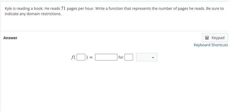 Kyle is reading a book. He reads 71 pages per hour. Write a function that represents-example-1