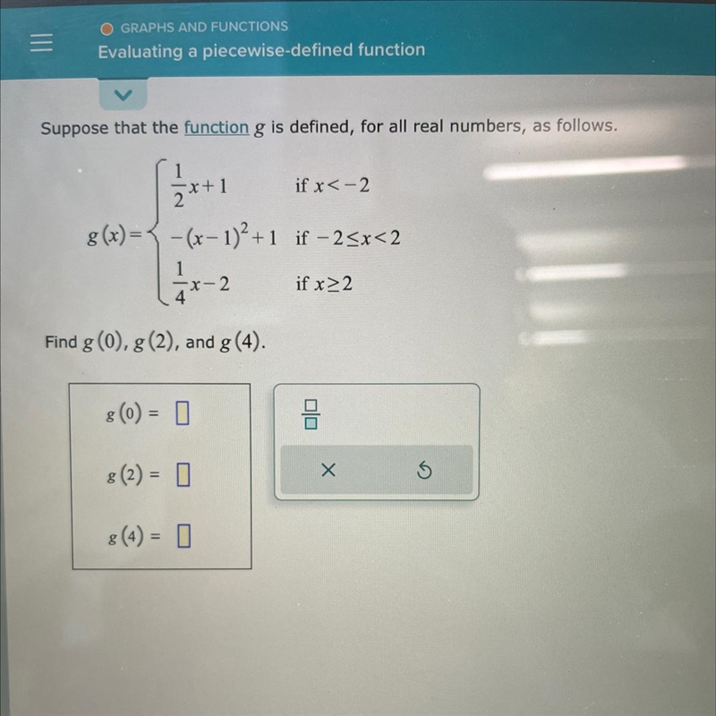 E that the function g is defined, for all real numbers, as follows.-example-1