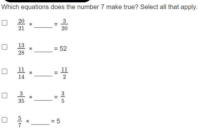 Which equations does the number 7 make true? Select all that apply.-example-1