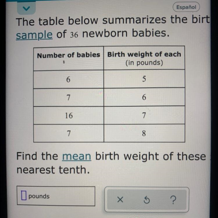 The table below summarizes the birth weights to the nearest pound of a sample of 36 newborn-example-1