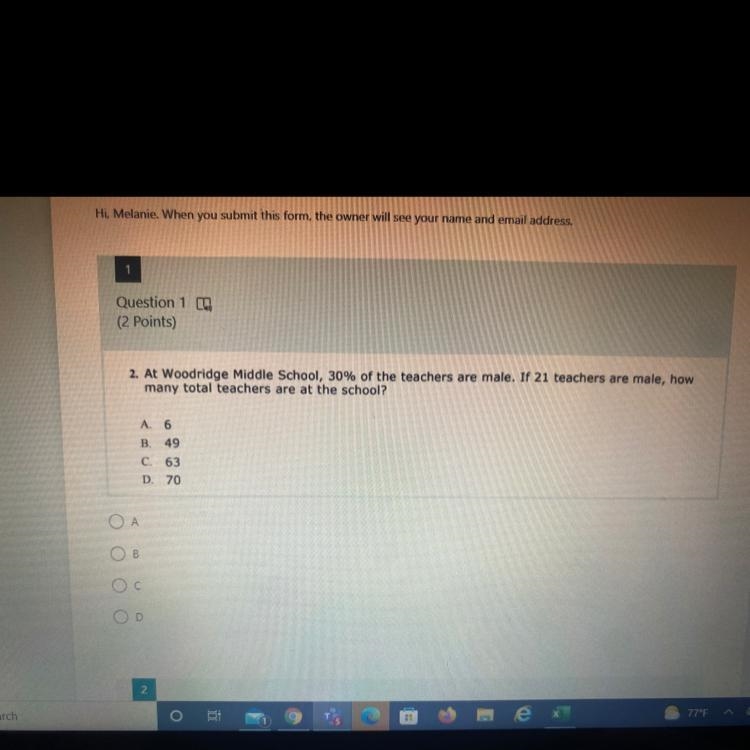 Atwood Ridge middle school 30% of the teachers are male if the 21 teachers are male-example-1