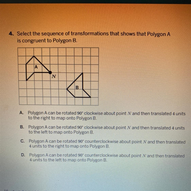 select the sequence of transformations that shows that polygon A is congruent to Polygon-example-1