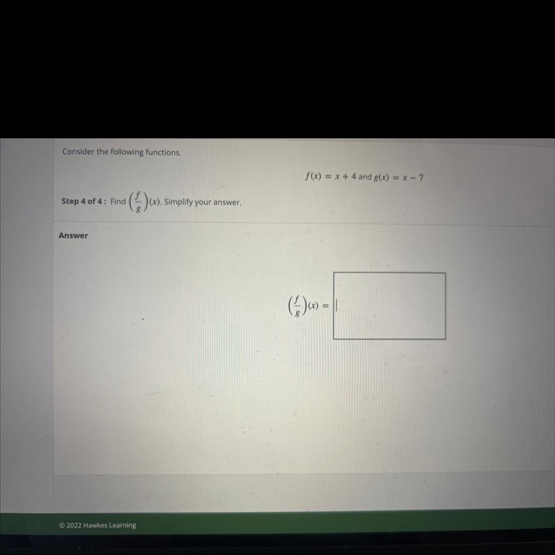 Consider the following functions.Sx) = x + 4 and g(x) = x - 7Step 4 of 4: Find(3)).x-example-1