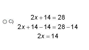 Which solution correctly solves the problem 2x + 14 = 28?-example-3