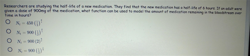 Researchers are studying the half-life of a new medication. They find given a dose-example-1