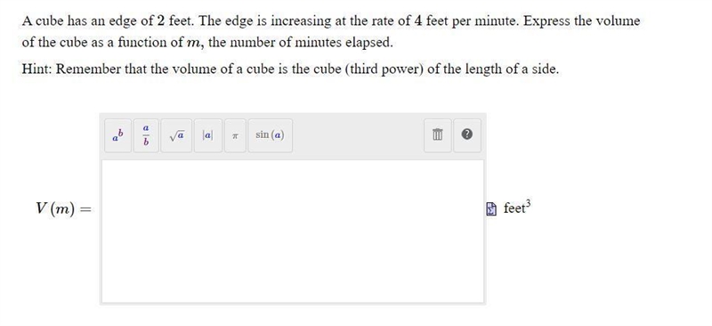 A cube has an edge of 2 feet. The edge is increasing at the rate of 4 feet per minute-example-1