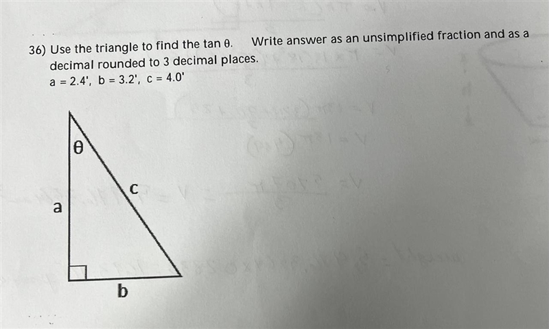 Use the triangle to find the tan o. Write answer as an unsimplified fraction and as-example-1