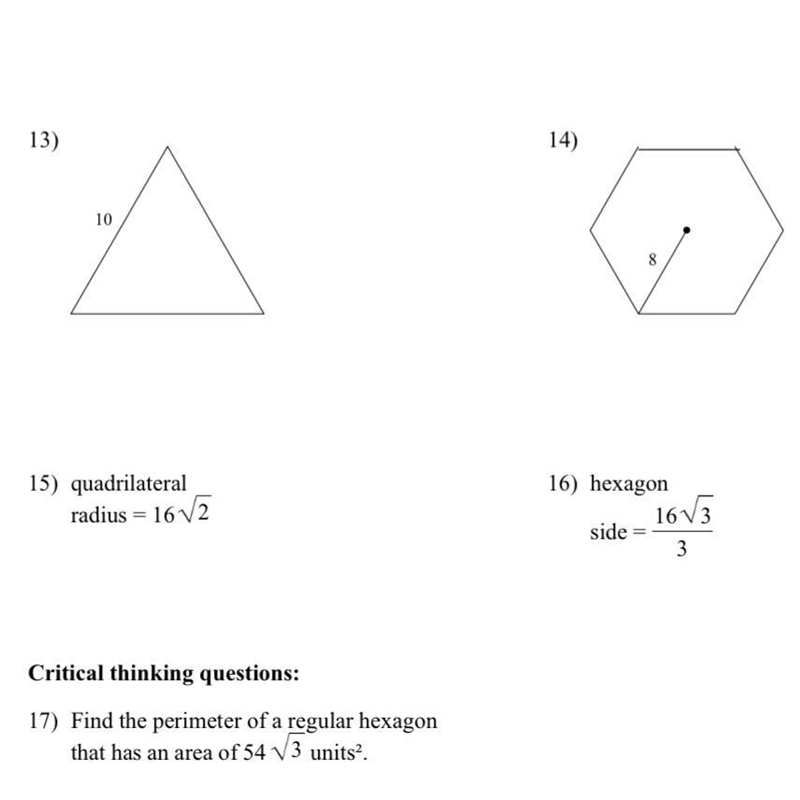 Use what you know about special right triangles to find the area of each regular polygon-example-1