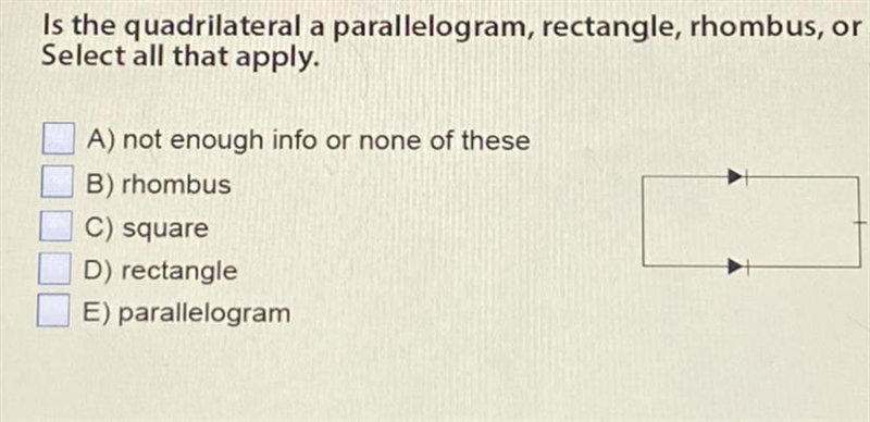 Multiple ChoiceIs the quadrilateral a parallelogram, rectangle, rhombus, or square-example-1