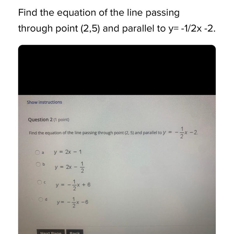 Find the equation of the line passing through point (2,5) and parallel to y = -1/2x-example-1