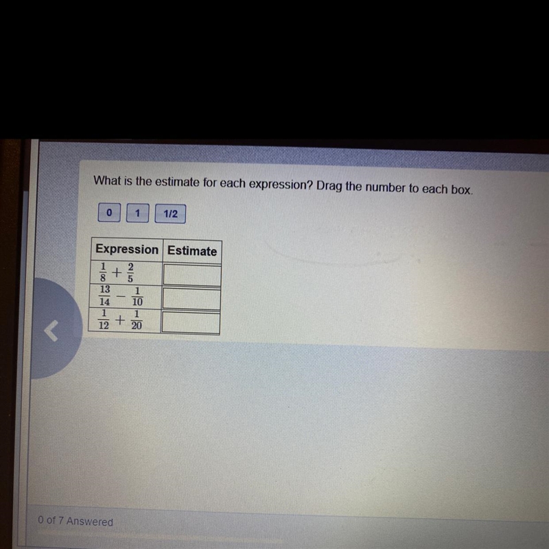 What is the estimate for each expression? Drag the number to each box.011/2Expression-example-1