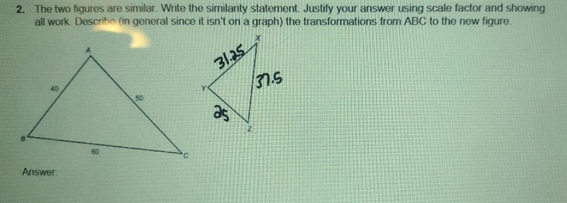 The two figures are similar. Write the similarity statement. Justify your answer using-example-1