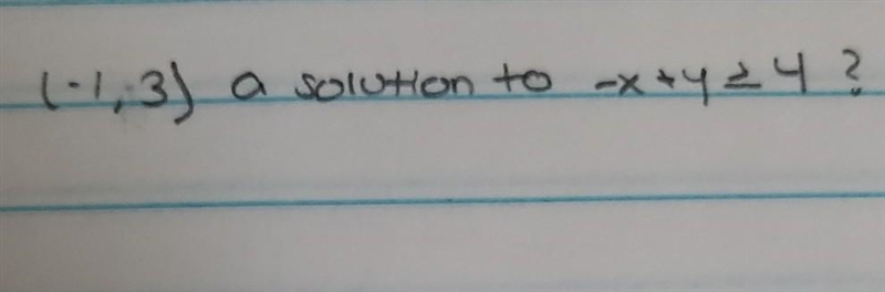 Have to slove and find out if (-1,3) is a solution-example-1