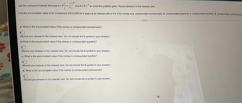 A) what is the accumulated value of the money is compounded semi annual?B) what is-example-1