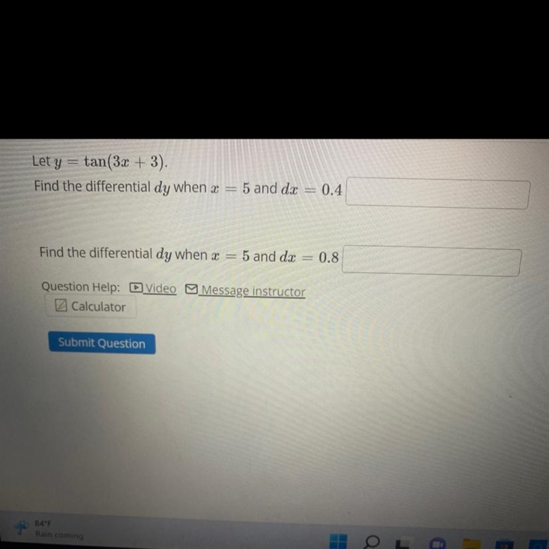 Lety = tan(3x + 3) . Find the differential dy when x = 5 and dx = 0.4-example-1