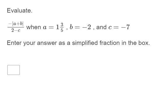 −|a+b|/2−c when a = 1 3/5 , b = −2 , and c = −7-example-1