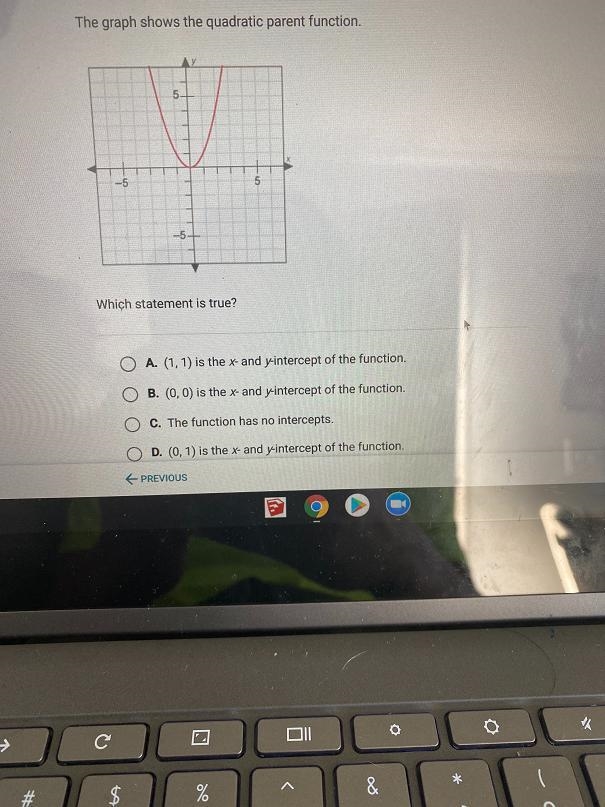 The graph shows the quadratic parent function.5Which statement is true?O A. (1,1) is-example-1