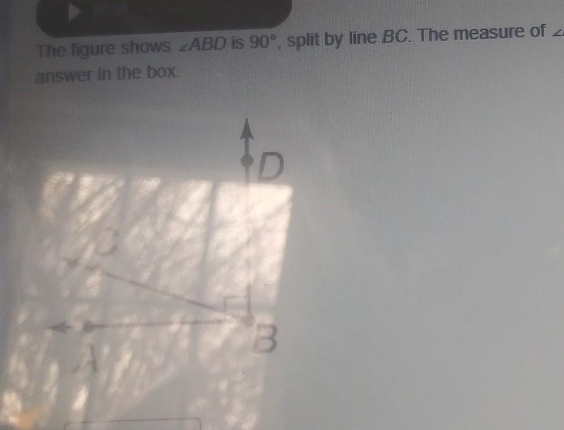 THE FIGURE SHOWDSS ANGLE ABD IS 90° SLIPT BY LINE BC . THE MEASURE OF ANGLE ABC IS-example-1