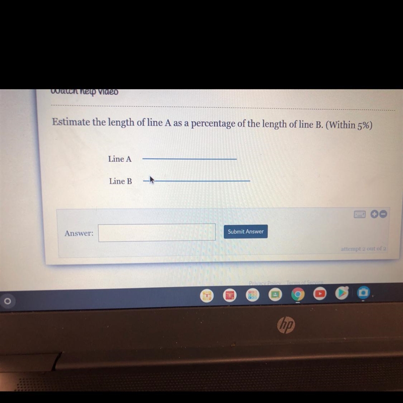 Estimate the length of line A as a percentage of the length of line B. (Within 5%)Line-example-1