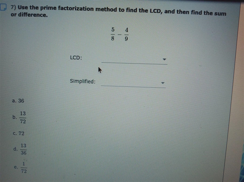 use the prime factorization method to find the least common denominator then find-example-1