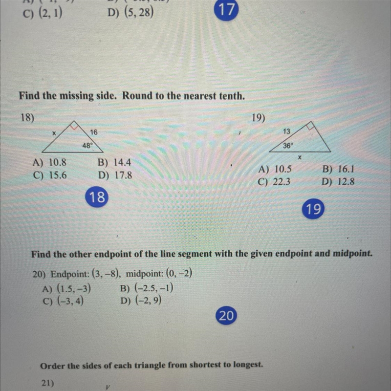 Please help me solve #18 and #19 please! Find the missing side. Round to the nearest-example-1