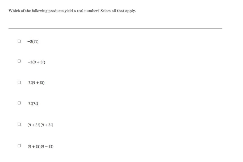 Which of the following products yield a real number? Select all that apply.-example-1