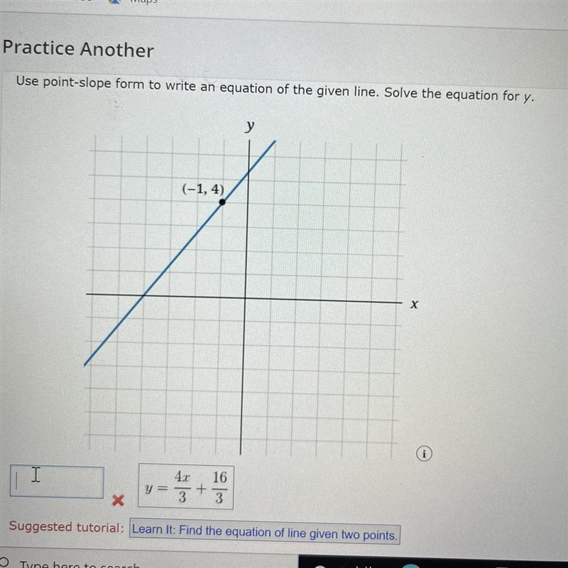 Point slope form to write an equation of the given line. Solve the equation for y-example-1