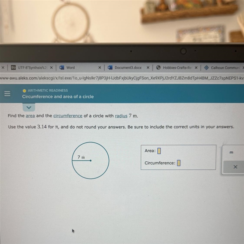 Find the area and the circumference of a circle with radius 7 m. Use the value 3.14 for-example-1