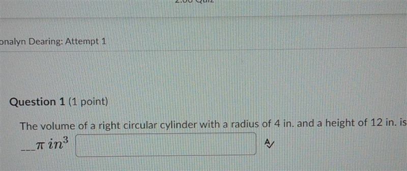 The volume of a right circular cylinder with a radius of 4 in. and a height in 12 in-example-1