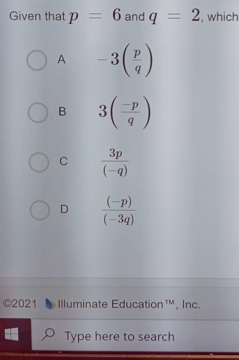 Given that p = 6 and q = 2, which yields a quotient greater than -9? ОА -3 a -р B-example-1