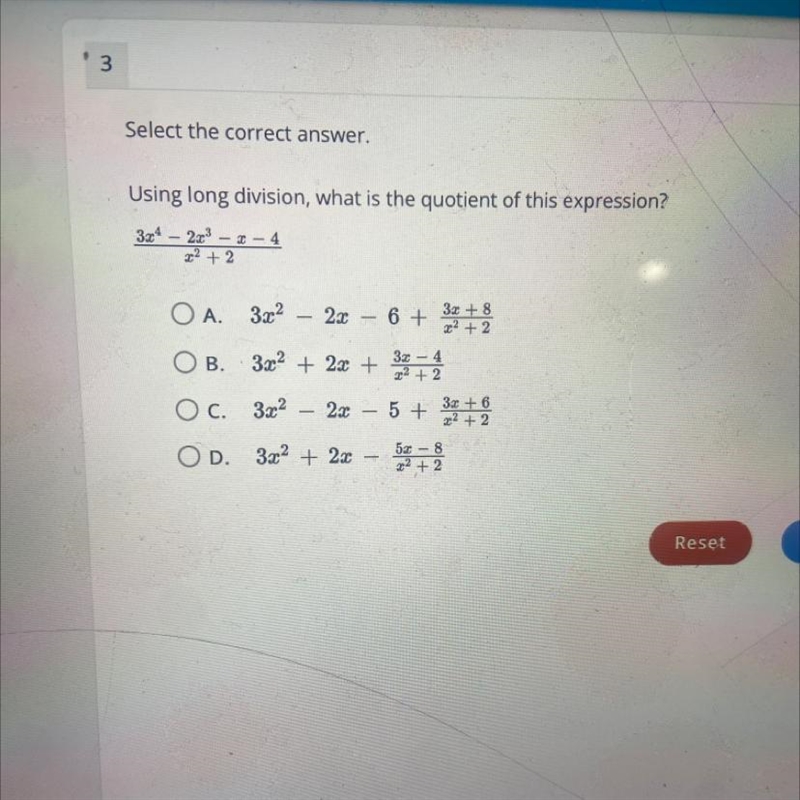 Please help!!! Using long division, what is the quotient of this expression? 3x42x-example-1