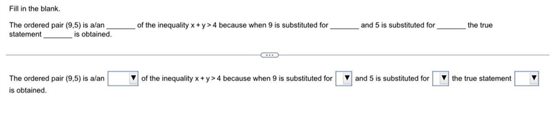 Fill in the blanks.Options:- solution, equality- x, y- x, y- 14 < 4, 14 > 4-example-1