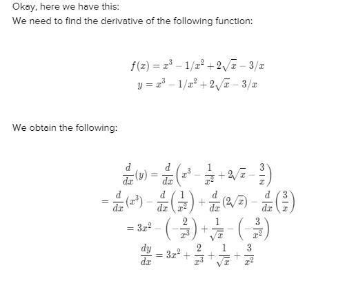 Find the derivative :f(x) = x³ - 1/x² + 2 √x -3/x-example-1