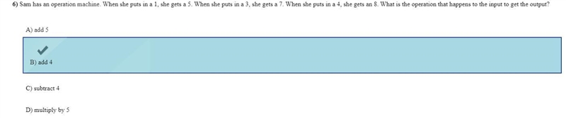 Sam has an operation machine. When she puts in a 1, she gets a 5. When she puts in-example-1