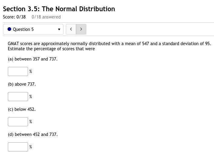 5. GMAT scores are approximately normally distributed with a mean of 547 and a standard-example-1