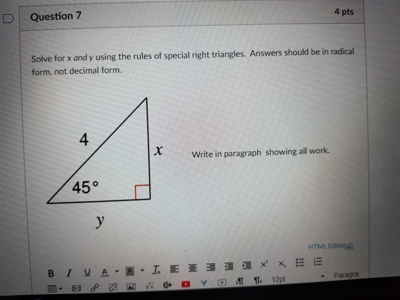 Solve for x and y using the rules of special right triangles. Answers should be in-example-1