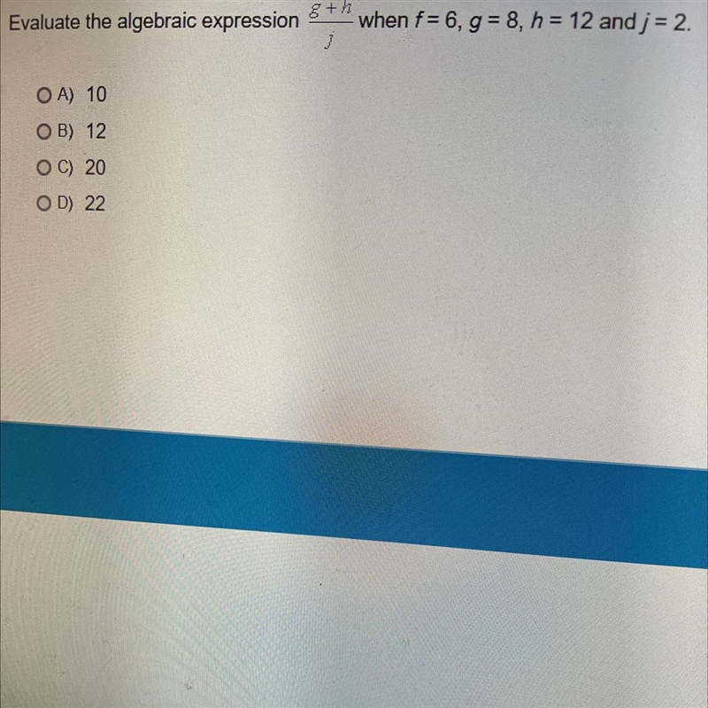 Evaluate the algebraic expression G+h/j when f = 6, g = 8, h = 12 and j = 2-example-1