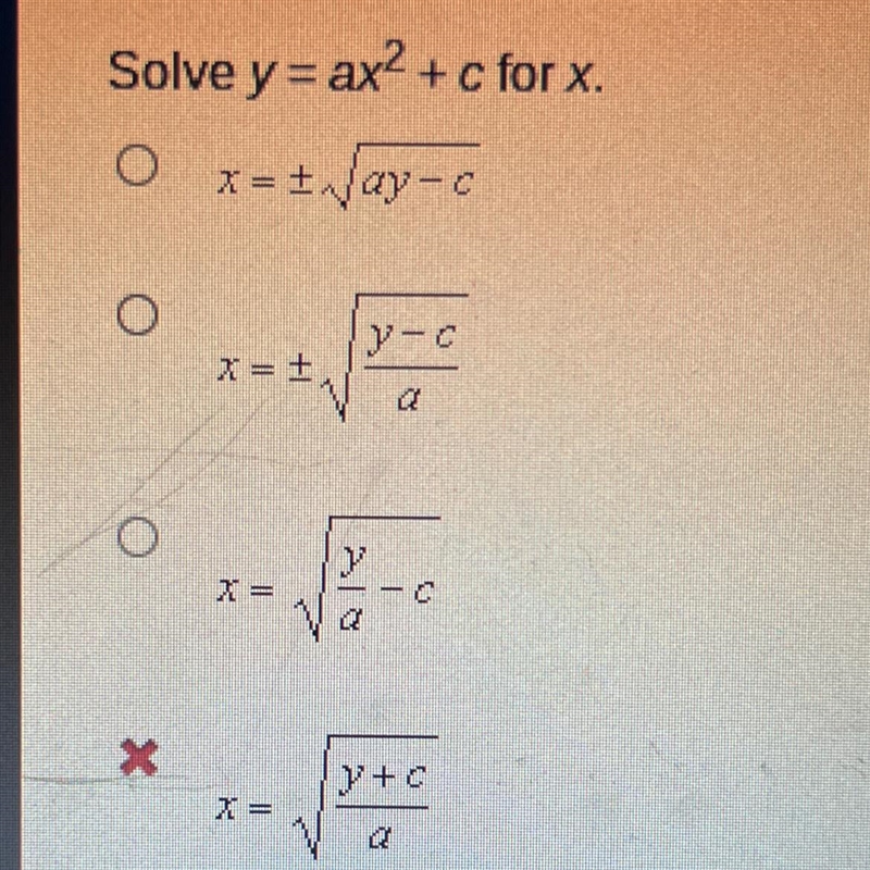 Solve y = ax² + c for x.-example-1