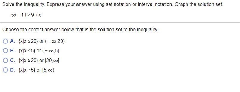 Solve the inequality. Express your answer using set notation or interval notation-example-1